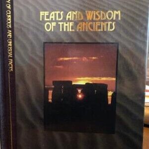 1990 Time Life Books Feats And Wisdom Of The Ancients